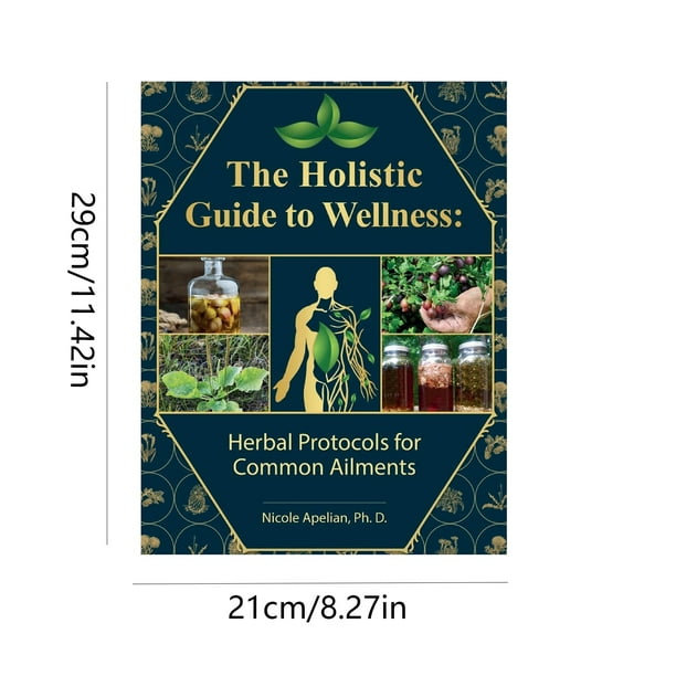 The Holistic Guide to Wellness